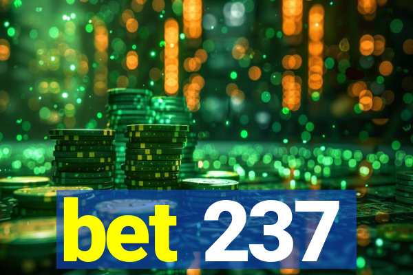 bet 237